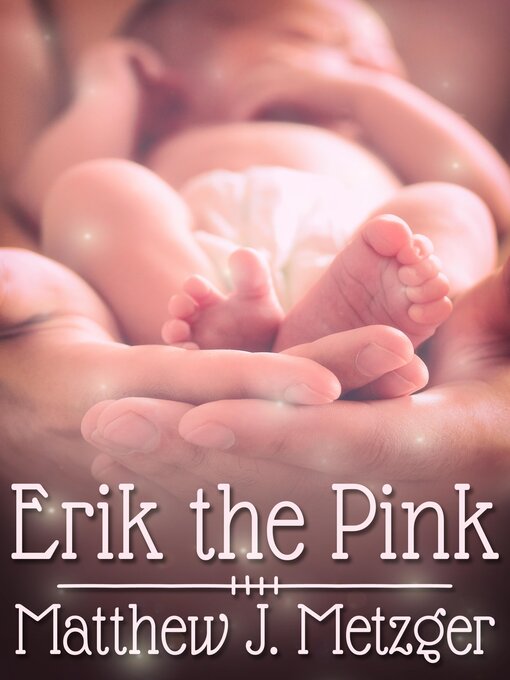 Title details for Erik the Pink by Matthew J. Metzger - Available